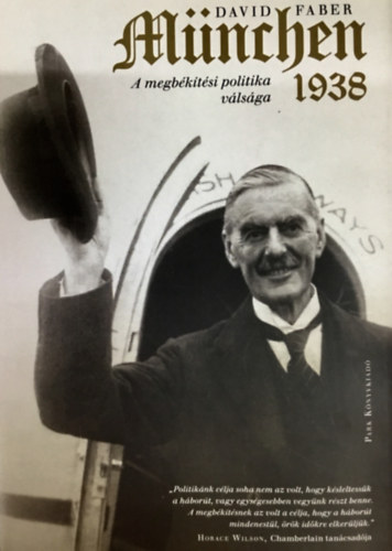 David Faber - München 1938 - A megbékítési politika válsága