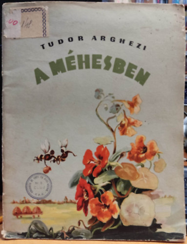 Tudor Arghezi, Marcela Cordescu (illu.) - A mhesben