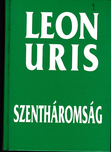 Leon Uris - Szentháromság