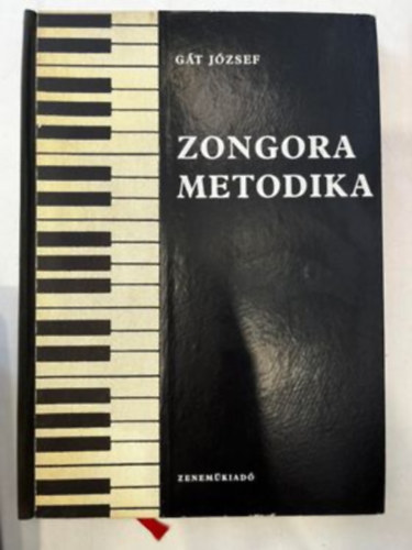 Gát József - Zongorametodika
