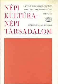 Ortutay Gyula (szerk.) - Npi kultra-npi trsadalom V-VI. (egyben)