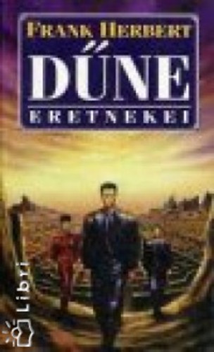 Frank Herbert - Dűne eretnekei