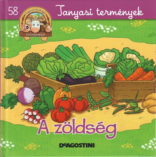 A zöldség (Csodatanya 58. - Tanyasi termények)