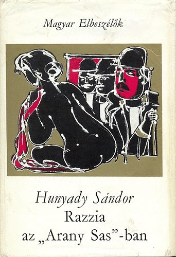 Hunyady Sándor - Razzia az ˝Arany Sas˝-ban