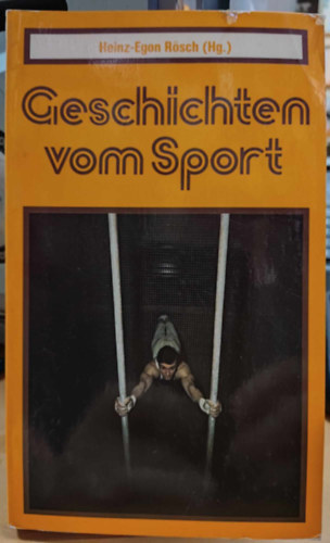 Heinz-Egon Rsch (Hg.) - Geschichten vom Sport (Topos-Taschenbcher Band 140)
