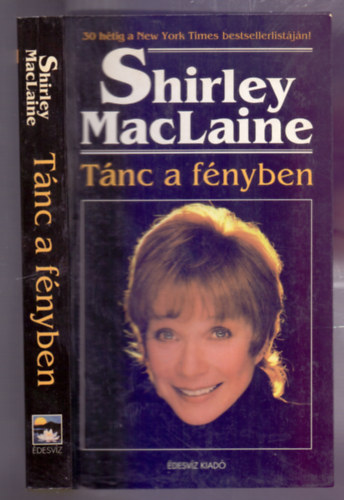 Shirley MacLaine - Tnc a fnyben (Dancing in the Light)
