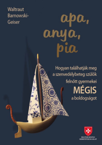 Barnowski-geiser, Waltraut - Apa, anya, pia