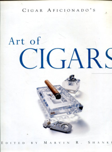 Marvin R. Shanken - Art of Cigars