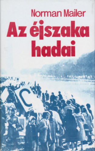 Norman Mailer - Az éjszaka hadai