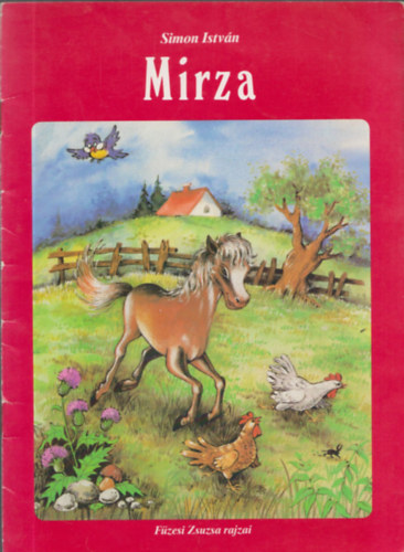 Simon Istv�n, Szerk.: Szalontai R�za, Ford.: Engl G�za, Graf.: F�zesi Zsuzsa - Mirza