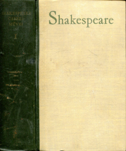 William Shakespeare - Shakespeare összes művei I.:versek, királydrámák, vígjátékok