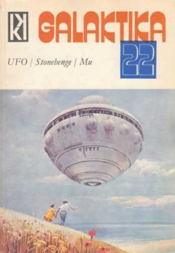 Kuczka Pter (szerk.) - Galaktika 22. (Galaktika 22.)  UFO - Stonehenge - Mu