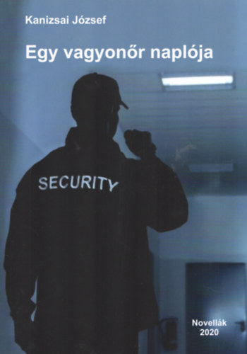 Kanizsai Jzsef - Egy vagyonr naplja