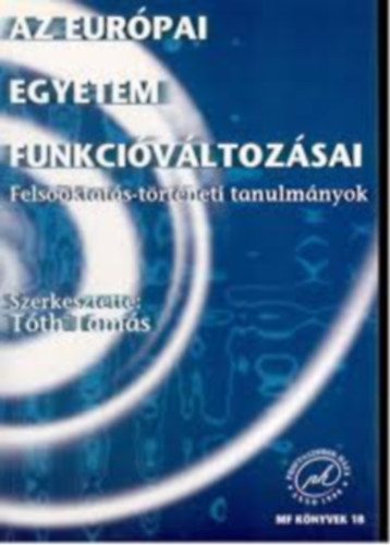 Az európai egyetem funkcióváltozásai