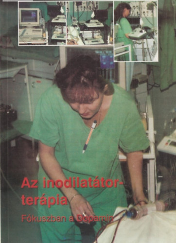 Dr. Mezőfi Miklós - Az inodilatátorterápia - Fókuszban a Dopamin