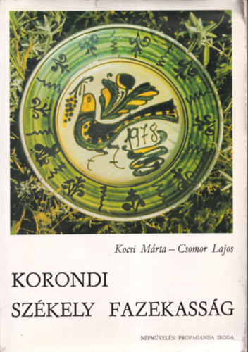 Kocsi Mrta- Csomor Lajos - Korondi szkely fazekassg