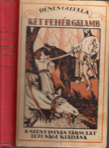 Dnes Gizella - Kt fehr galamb