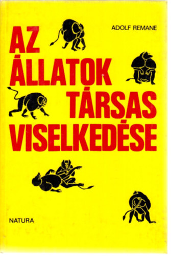 Adolf Remane - Az llatok trsas viselkedse