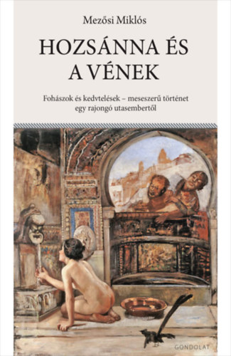 Mez�si Mikl�s - Hozs�nna �s a v�nek