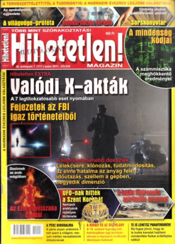 Szcs Rbert (fszerk.) - Hihetetlen! magazin (XI. vfolyam 7. szm (117.) - 2011. jlius)