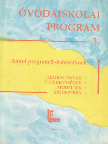 Radnai Zs�fia - �vodaiskolai program 3. (Angol program 5-8 �veseknek)