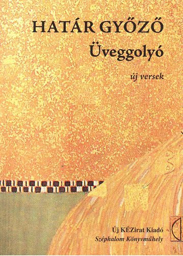 Hat�r Gy�z� - �veggoly� - �j versek