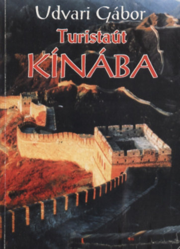 Udvari G�bor - Turista�t K�n�ba