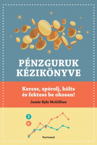 Jamie Kyle Mcgillian - Pnzguruk kziknyve
