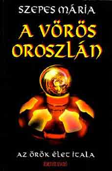 Szepes Mria - A vrs oroszln