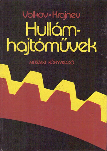 Volkov-Krajnev - Hull�mhajt�m�vek