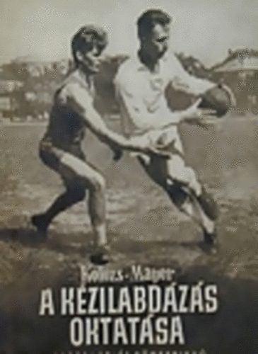 Kolozs- Mayer - A kzilabdzs oktatsa