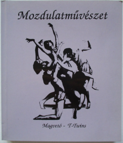 Lenkei Jlia - Mozdulatmvszet