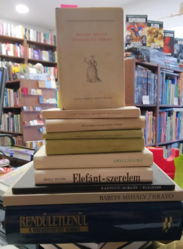 Guilaume Apollinaire, Jkely Zoltn, Babits Mihly, Radnti Mikls, Ady Endre, Jzsef Attila - 10 db-os KNYVMENT AJNLAT, vers: Rendletlenl- A hazaszeret versei+ Erato+ Eclogk+ Elefnt-szerelem+ Apollinaire versei+ Romn kltk antolgija+ Lermontov vl.versei+ Ady Endre vl.versei+ Jzsef Attila vl. versei+ Balassi Bl