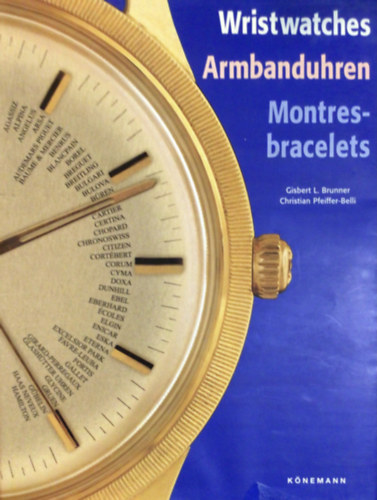 Gisbert L. Brunner Christian Pfeiffer-Belli - Wristwatches Armbanduhren Montres-bracelets