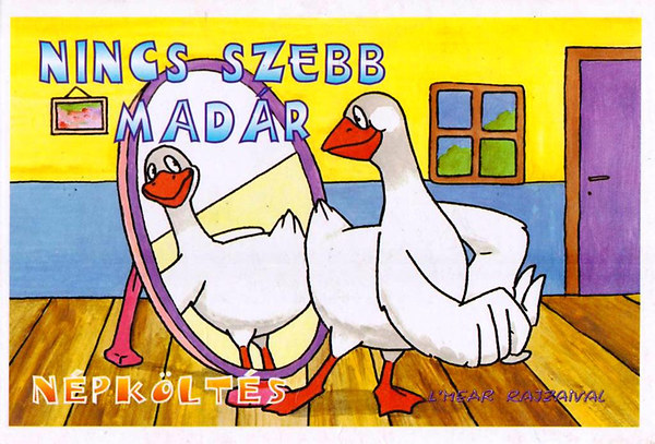Nincs szebb madr (npklts)