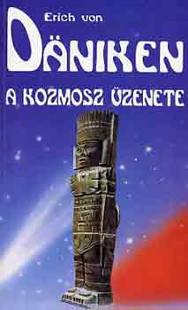 Erich von Dniken - A kozmosz zenete
