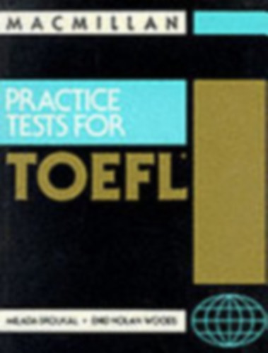 Milada Broukal, Enid Nolan-Woods - Practice test for TOEFL
