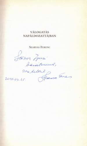 Szarvas Ferenc - Válogatás napáldozattájban (dedikált)