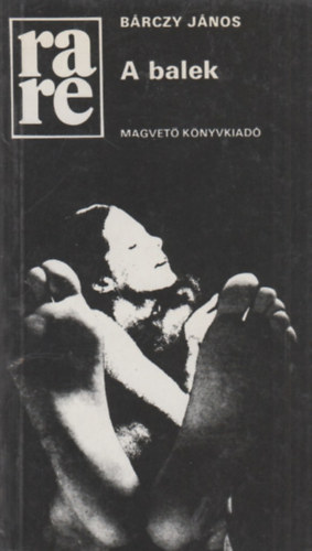 B�rczy J�nos - A balek (rare)