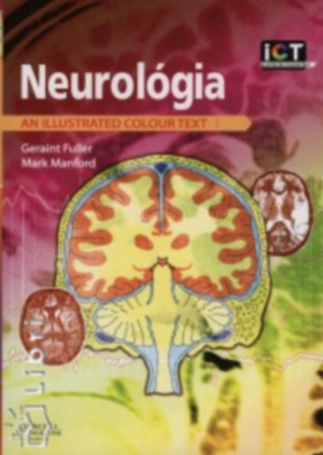 Geraint Fuller, Mark Manford - Neurológia - An illustrated colour text