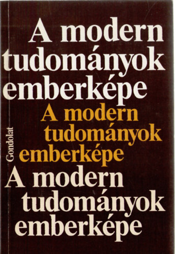 Krzysztof (szerk.) Michalski - A modern tudomnyok emberkpe
