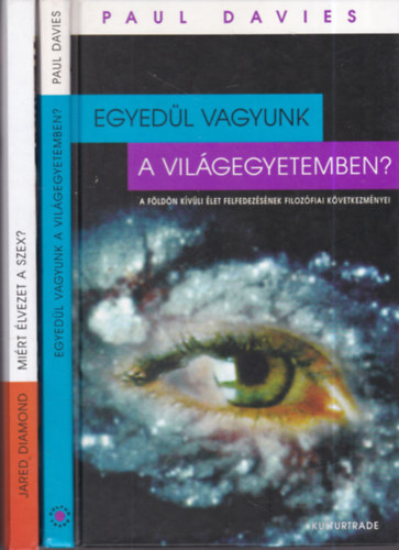 Paul Davies, Jared Diamond - 2 db. term�szettudom�ny (Egyed�l vagyunk a vil�gegyetemben? + Mi�rt �lvezet a szex?)