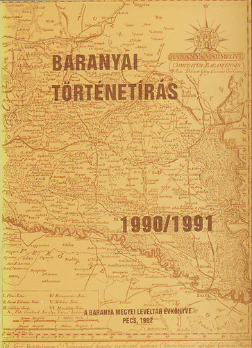 Szita L�szl� (szerk.) - Baranyai t�rt�net�r�s 1990/1991