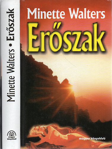 Minette Walters - Erszak