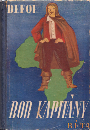 Daniel Defoe - Bob kapit�ny