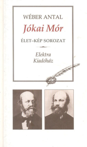 W�ber Antal - J�kai M�r (�let-k�p)