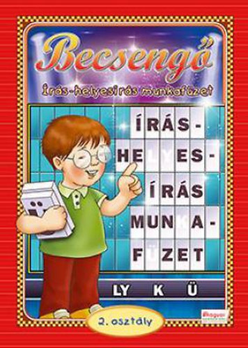 Bernth Jzsefn (Szerk.) - Becseng - rs-helyesrs munkafzet