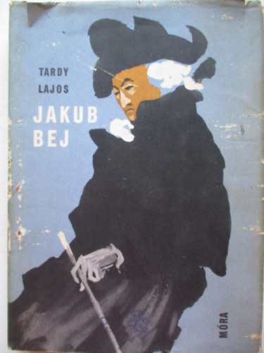 Tardy Lajos - Jakub Bej