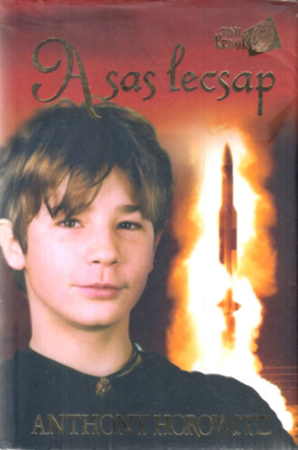 Anthony Horowitz - A sas lecsap