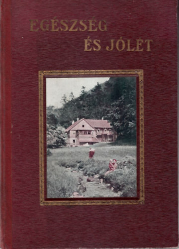 dr. Kress D.H. - Egészség és jólét hogyan érhető el?